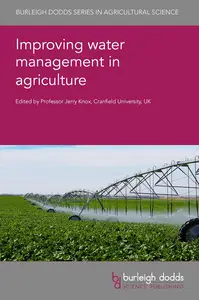 Improving water management in agriculture: Irrigation and food production