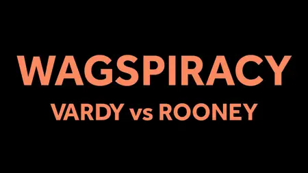 BBC - Wagspiracy: Vardy v Rooney (2023)