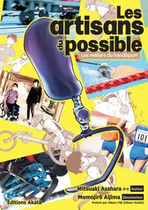 Les Artisans Du Possible - Les Métiers Du Handisport