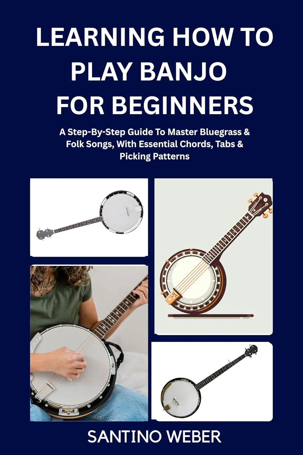 Learning How To Play Banjo for Beginners