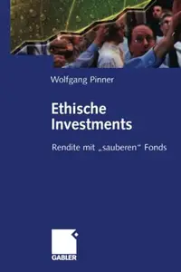 Ethische Investments: Rendite mit „sauberen“ Fonds