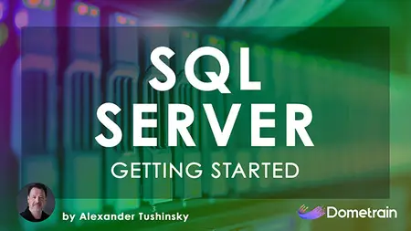 Getting Started: SQL Server