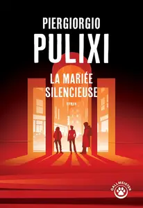 Piergiorgio Pulixi, "La mariée silencieuse"