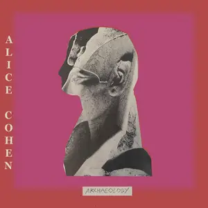 Alice Cohen - Archaeology (2025) [Official Digital Download]