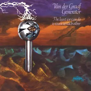Van Der Graaf Generator - The Least We Can Do Is Wave To Each Other (Deluxe) (1970/2021)
