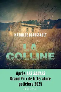 Mathilde Beaussault, "La colline"