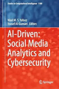 AI-Driven: Social Media Analytics and Cybersecurity