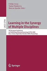 Learning in the Synergy of Multiple Disciplines