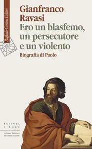 Gianfranco Ravasi Monsignore - Ero un blasfemo, un persecutore e un violento