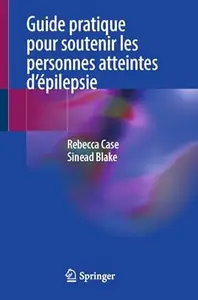 Guide pratique pour soutenir les personnes atteintes d'épilepsie