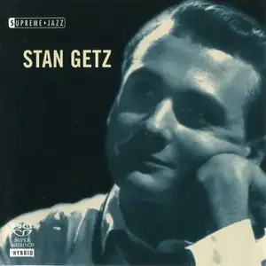 Stan Getz - Supreme Jazz (2006) MCH PS3 ISO + DSD64 + Hi-Res FLAC