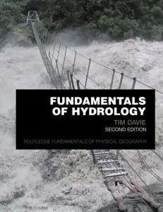 Fundamentals of Hydrology (Routledge Fundamentals of Physical Geography) by Nevil Quinn [Repost]