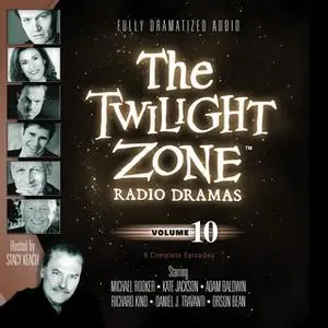 «The Twilight Zone Radio Dramas, Vol. 10» by Various Authors