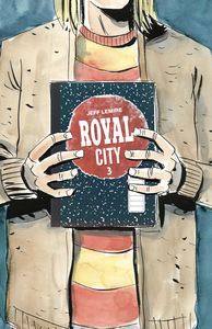 Royal City - Volume 3