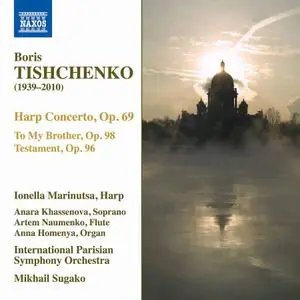 Ionella Marinutsa, International Parisian Symphony Orchestra & Mikhail Suguko - Tishchenko: Complete Works for Harp (2020)