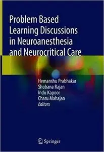 Problem Based Learning Discussions in Neuroanesthesia and Neurocritical Care