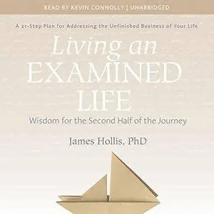 Living an Examined Life [Audiobook]