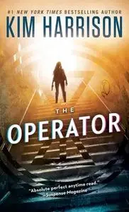 «The Operator» by Kim Harrison