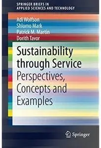 Sustainability through Service: Perspectives, Concepts and Examples [Repost]