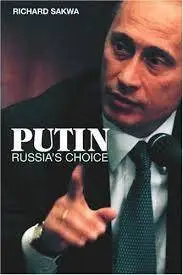 Putin: Russia's Choice