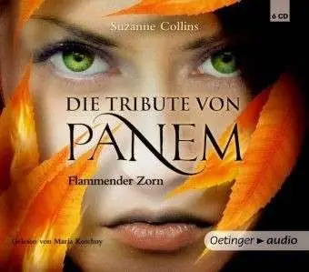 Suzanne Collins - Die Tribute von Panem 3 - Flammender Zorn