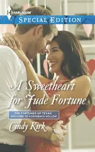 «A Sweetheart for Jude Fortune» by Cindy Kirk