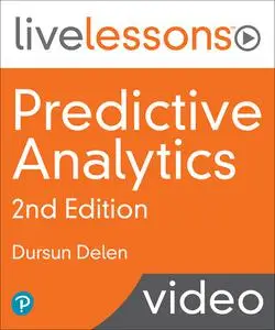LiveLessons - Predictive Analytics, 2nd Edition