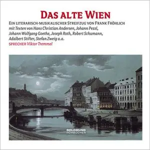 «Das alte Wien» by Diverse Autoren,Frank Fröhlich