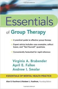 Essentials of Group Therapy 1st Edition