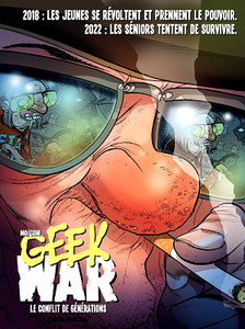 Geek War - Le Conflit de générations