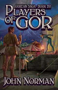 «Players of Gor» by John Norman