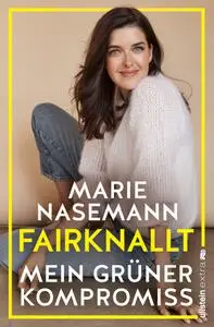 Marie Nasemann - Fairknallt