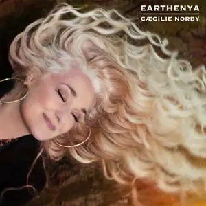 Cæcilie Norby - Earthenya (2022) [Official Digital Download]