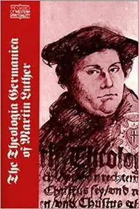 The Theologia Germanica of Martin Luther