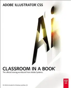 Adobe Illustrator CS5 Classroom in a Book (repost)
