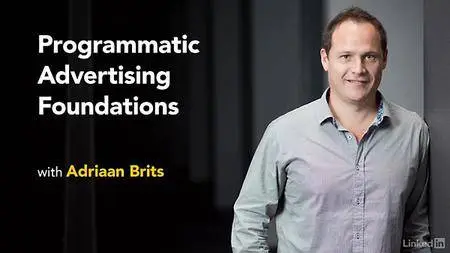 Lynda - Programmatic Advertising Foundations