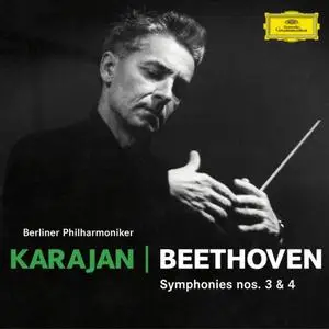 Berliner Philharmoniker & Herbert von Karajan - Ludwig van Beethoven Symphonies Nos. 3 & 4 (1962/2012/2022) [24/96]