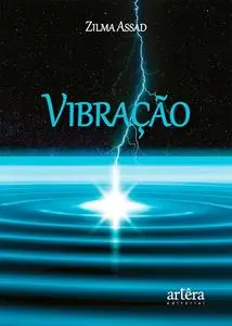 «Vibração» by Zilma Assad Suleiman Othman