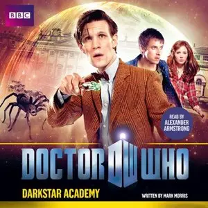 Mark Morris - Doctor Who: Darkstar Academy (Audiobook)