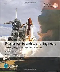 Physics for Scientists and Engineers: A Strategic Approach with Modern Physics (4th Edition) (Global Edition)