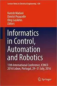 Informatics in Control, Automation and Robotics: 13th International Conference