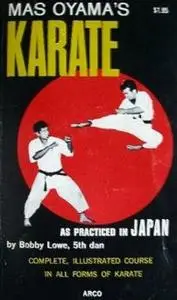 Mas Oyama's Karate as Practiced in Japan