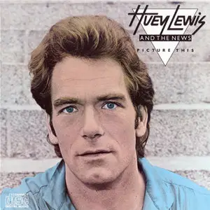 Huey Lewis And The News - Picture This (1982) U.S. First Pressing