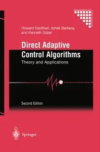 Direct Adaptive Control Algorithms: Theory and Applications