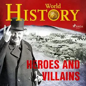 Heroes and Villains [Audiobook]