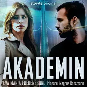 «Akademin - E05» by Eva Maria Fredensborg