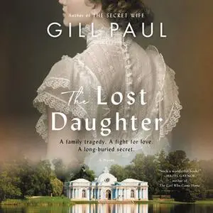 «The Lost Daughter» by Gill Paul