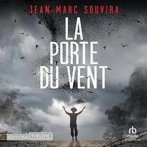 Jean-Marc Souvira, "La porte du vent"