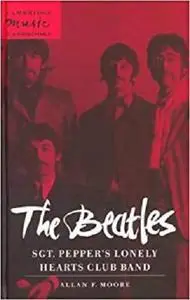 The Beatles: Sgt. Pepper's Lonely Hearts Club Band (Cambridge Music Handbooks) [Repost]