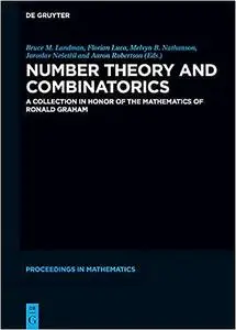 Number Theory and Combinatorics: A Collection in Honor of the Mathematics of Ronald Graham